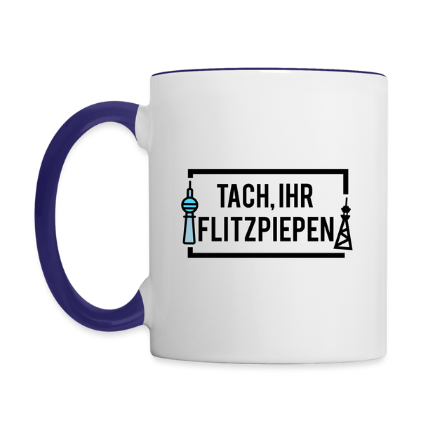 Tach ihr Flitzpiepen - Tasse zweifarbig