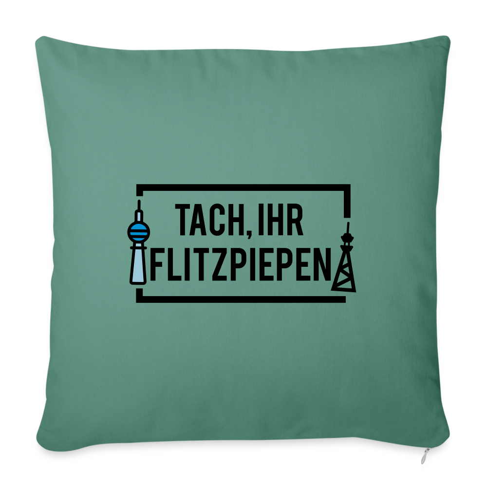 Tach ihr Flitzpiepen - Sofakissen mit Füllung (45 x 45 cm) - cypress green