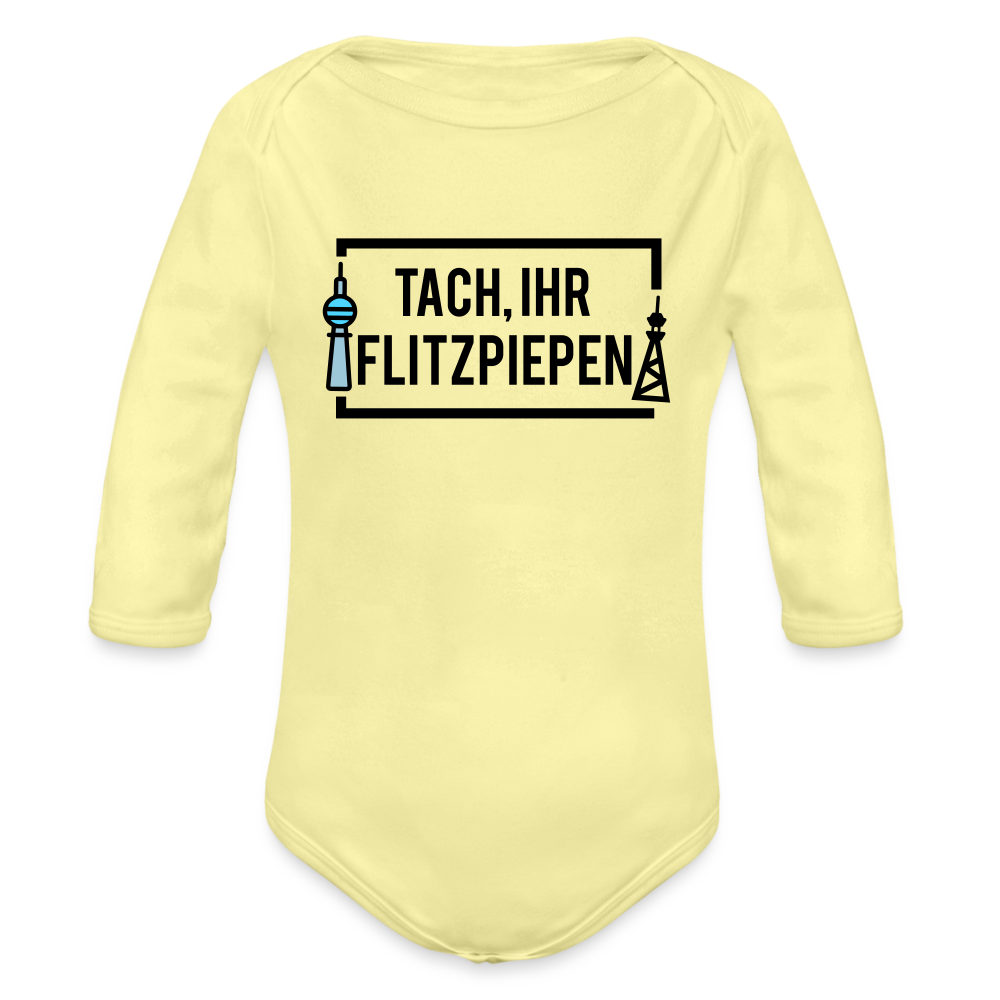 Tach ihr Flitzpiepen - Bio-Langarmbody - washed yellow