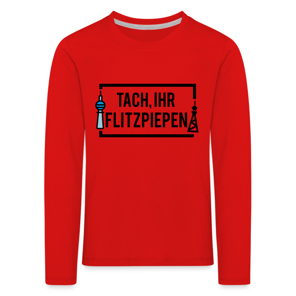 Tach ihr Flitzpiepen - Kinder Langarmshirt - red