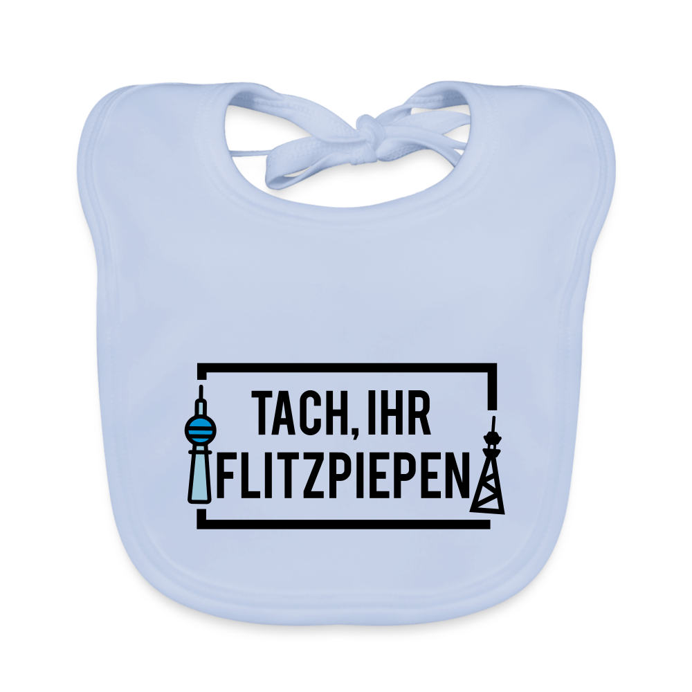 Tach ihr Flitzpiepen - Lätzchen - sky blue