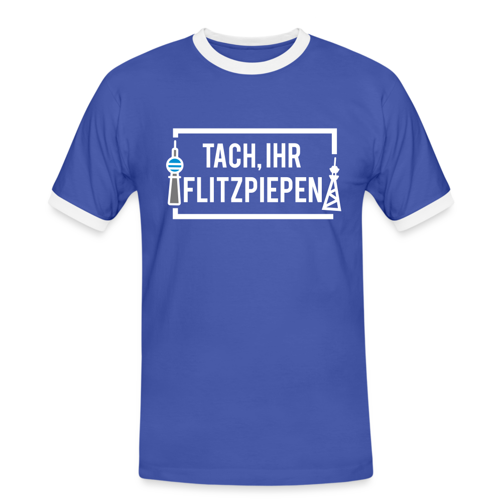 Tach ihr Flitzpiepen - weiß - Männer Ringer T-Shirt - blue/white