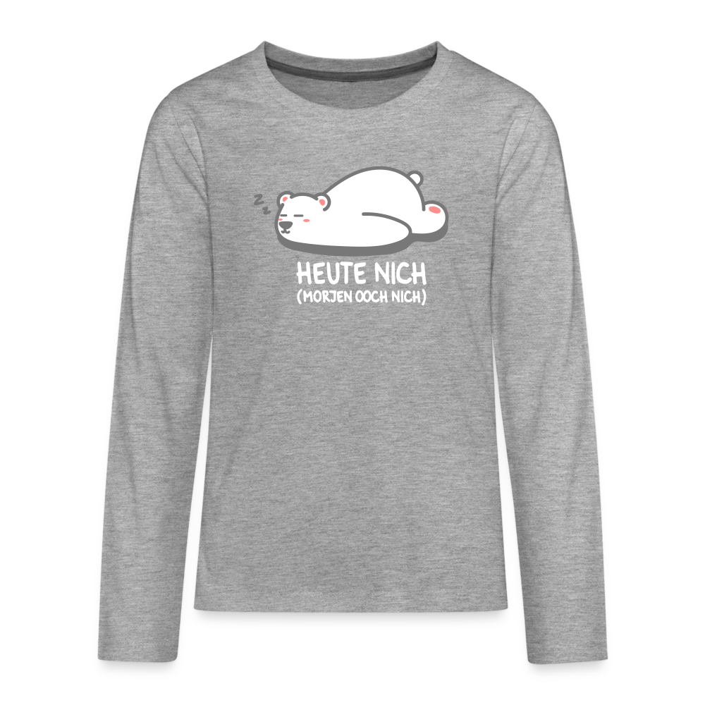 Heute nich! - Teenager Langarmshirt - heather grey