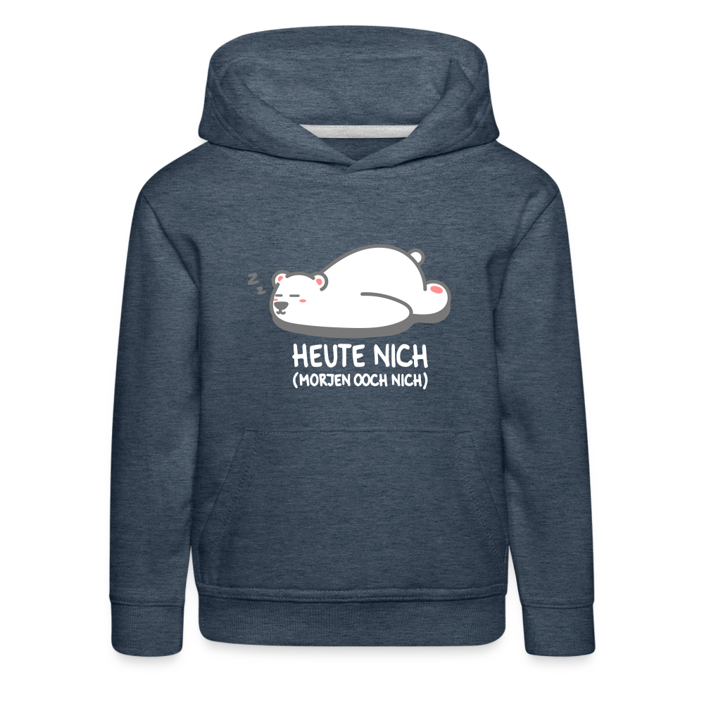 Heute nich! - Kinder Premium Hoodie - heather denim