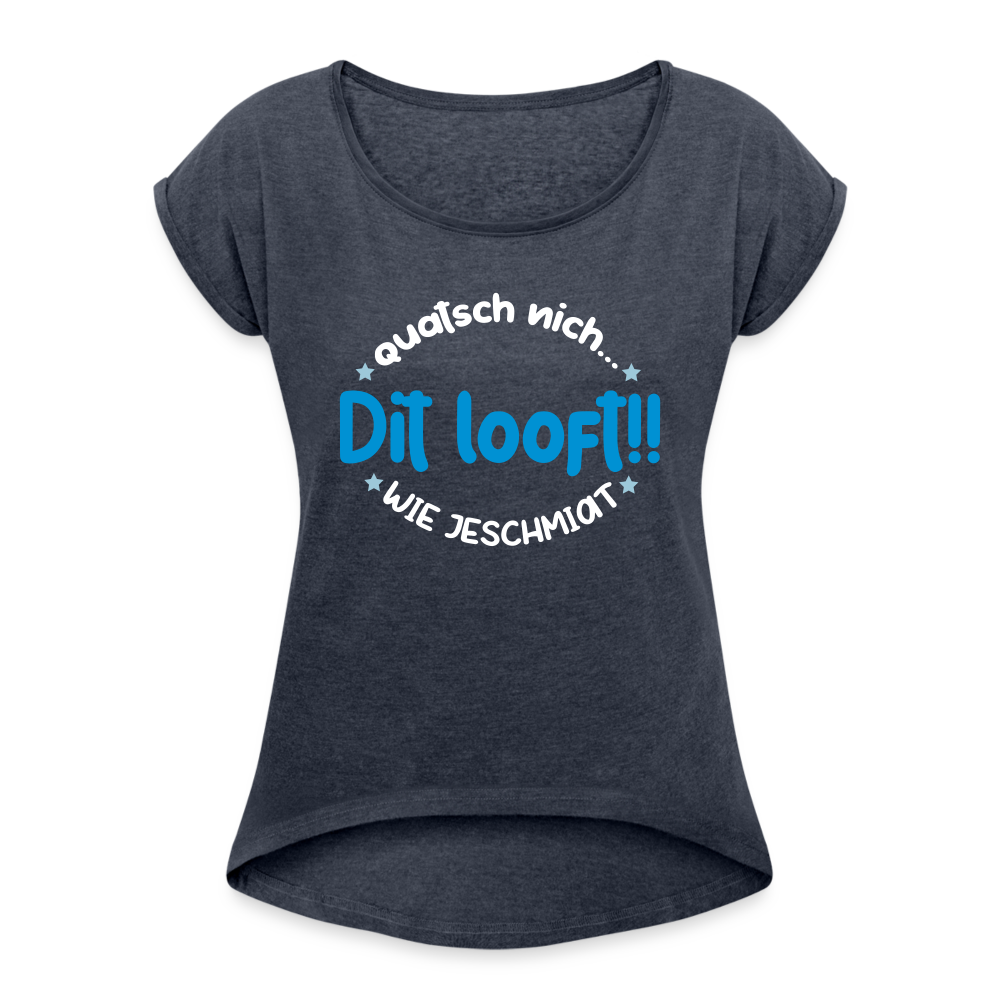 Dit Looft! - Frauen T-Shirt mit gerollten Ärmeln - heather navy