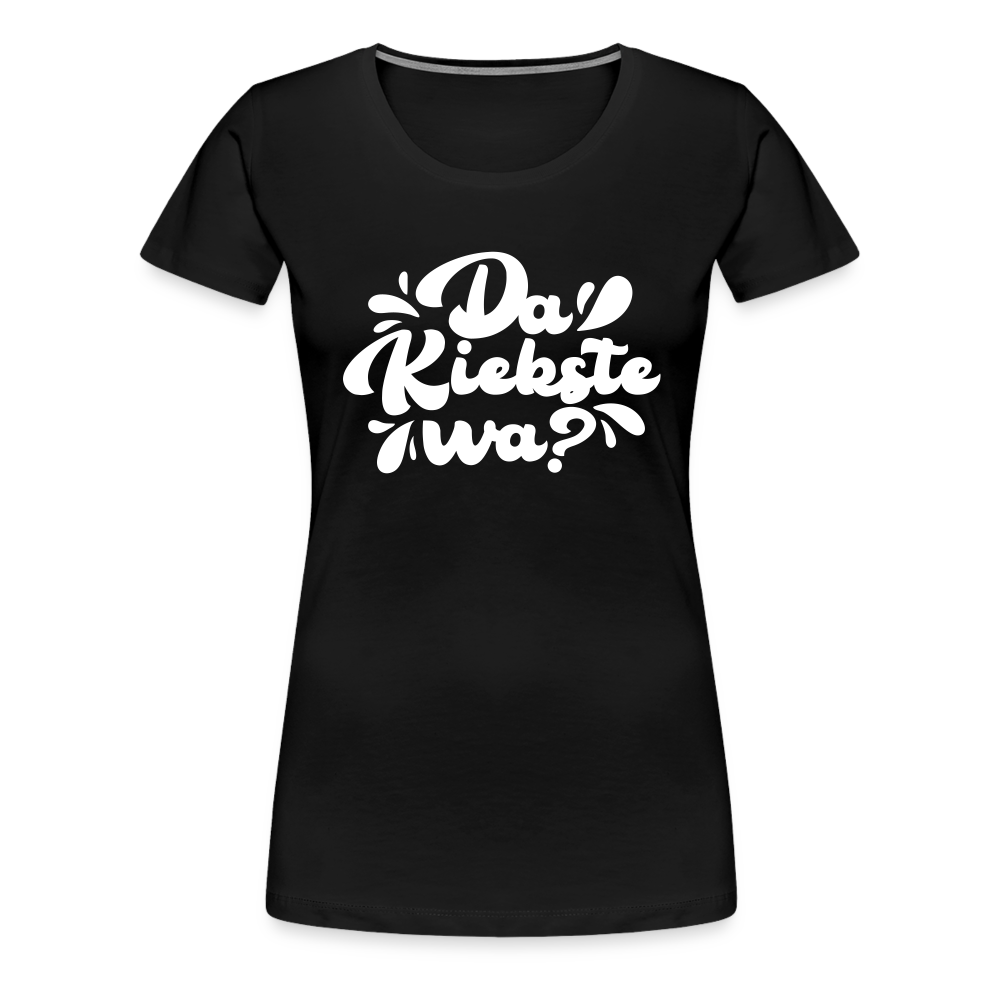 Kiekste - Frauen Premium T-Shirt - black