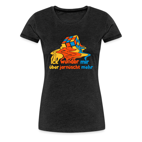Ick wunder mir - Frauen Premium T-Shirt - charcoal grey