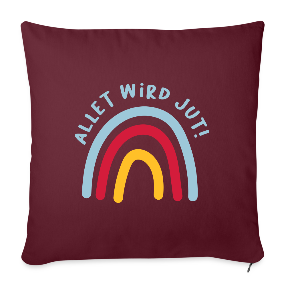 Allet wird jut! - Sofakissen mit Füllung (45 x 45 cm) - burgundy