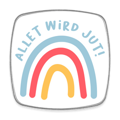 Allet wird jut! - Kühlschrankmagnet