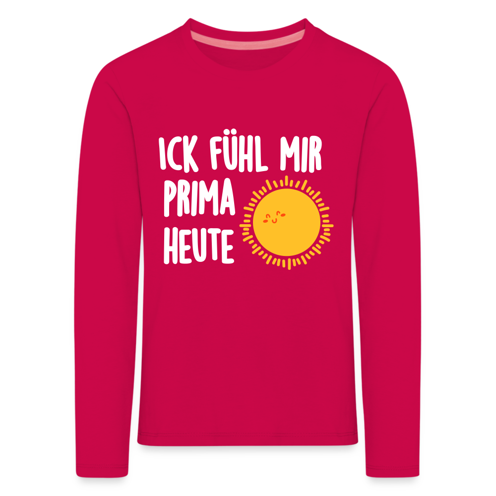 Ick fühl mir prima - Kinder Langarmshirt - dark pink