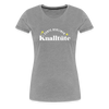 Knalltüte - Frauen Premium T-Shirt - heather grey