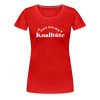 Knalltüte - Frauen Premium T-Shirt - red