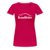 Knalltüte - Frauen Premium T-Shirt - dark pink