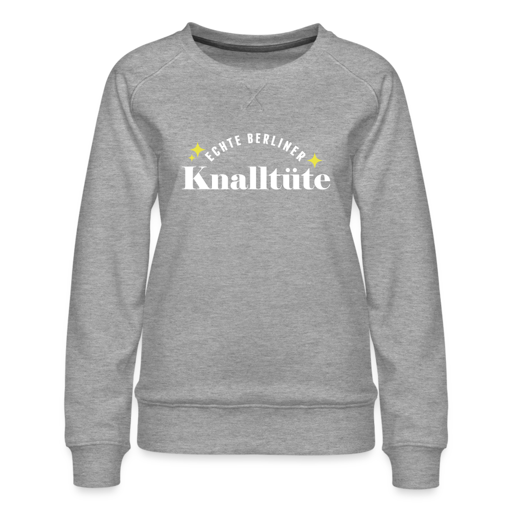 Knalltüte - Frauen Premium Sweatshirt - heather grey