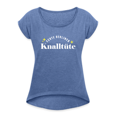 Knalltüte - Frauen T-Shirt mit gerollten Ärmeln