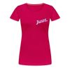 Juut - Frauen Premium T-Shirt - dark pink