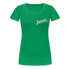 Juut - Frauen Premium T-Shirt - kelly green