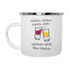 Säufste - Emaille Tasse