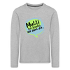 Mutti Hat Jesacht - Kinder Langarmshirt - heather grey