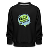 Mutti Hat Jesacht - Kinder Premium Sweatshirt - black