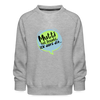 Mutti Hat Jesacht - Kinder Premium Sweatshirt - heather grey