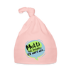 Mutti Hat Jesacht - Babymützen - pink