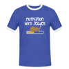 Motivation Wird Jeladen Warten - Männer Ringer T-Shirt - blue/white
