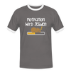 Motivation Wird Jeladen Warten - Männer Ringer T-Shirt - dark grey/white