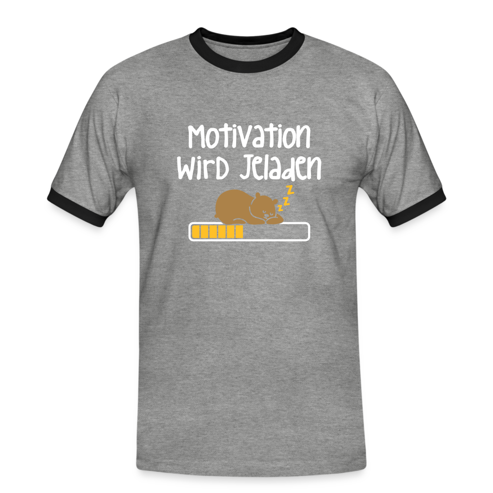 Motivation Wird Jeladen Warten - Männer Ringer T-Shirt - heather grey/black
