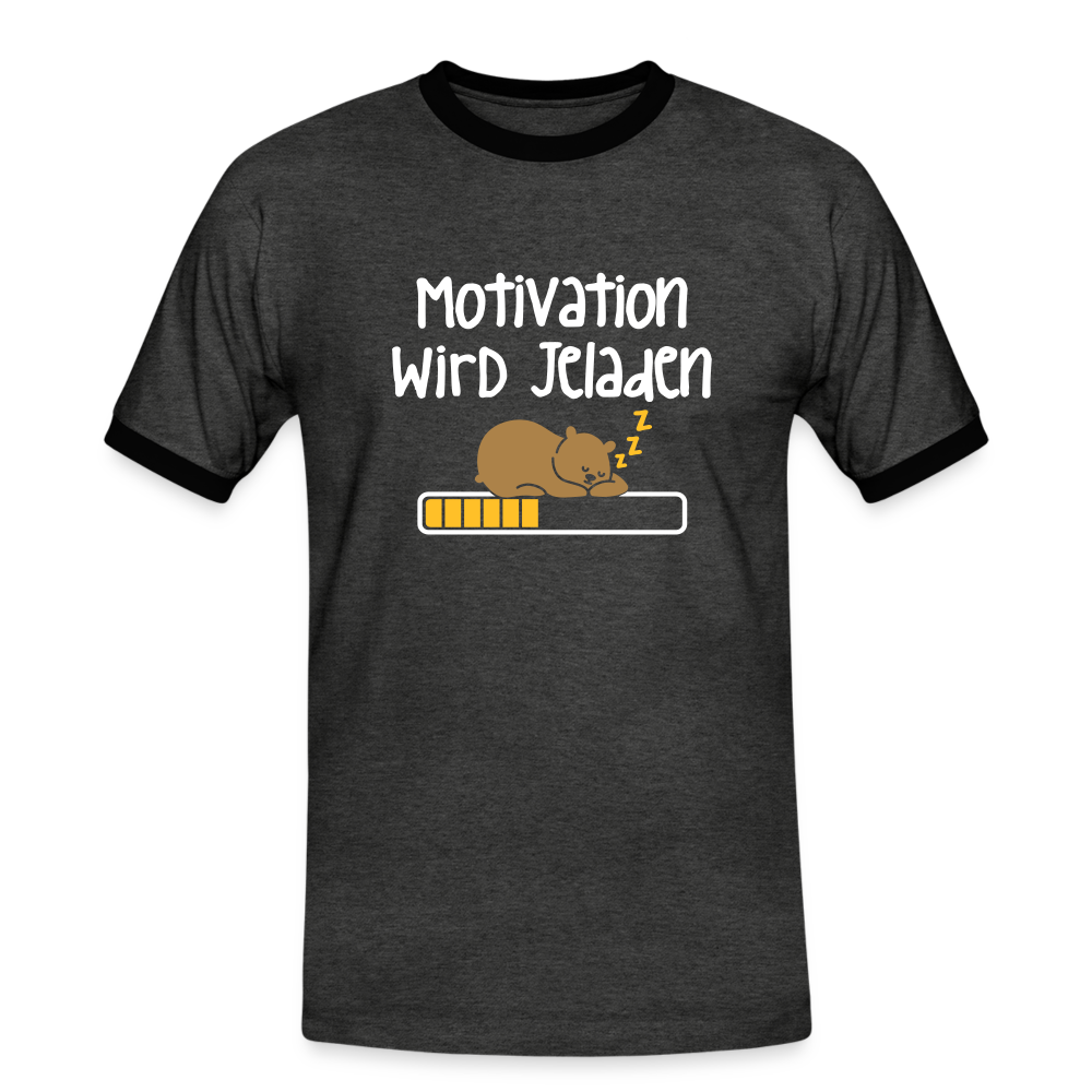 Motivation Wird Jeladen Warten - Männer Ringer T-Shirt - charcoal/black