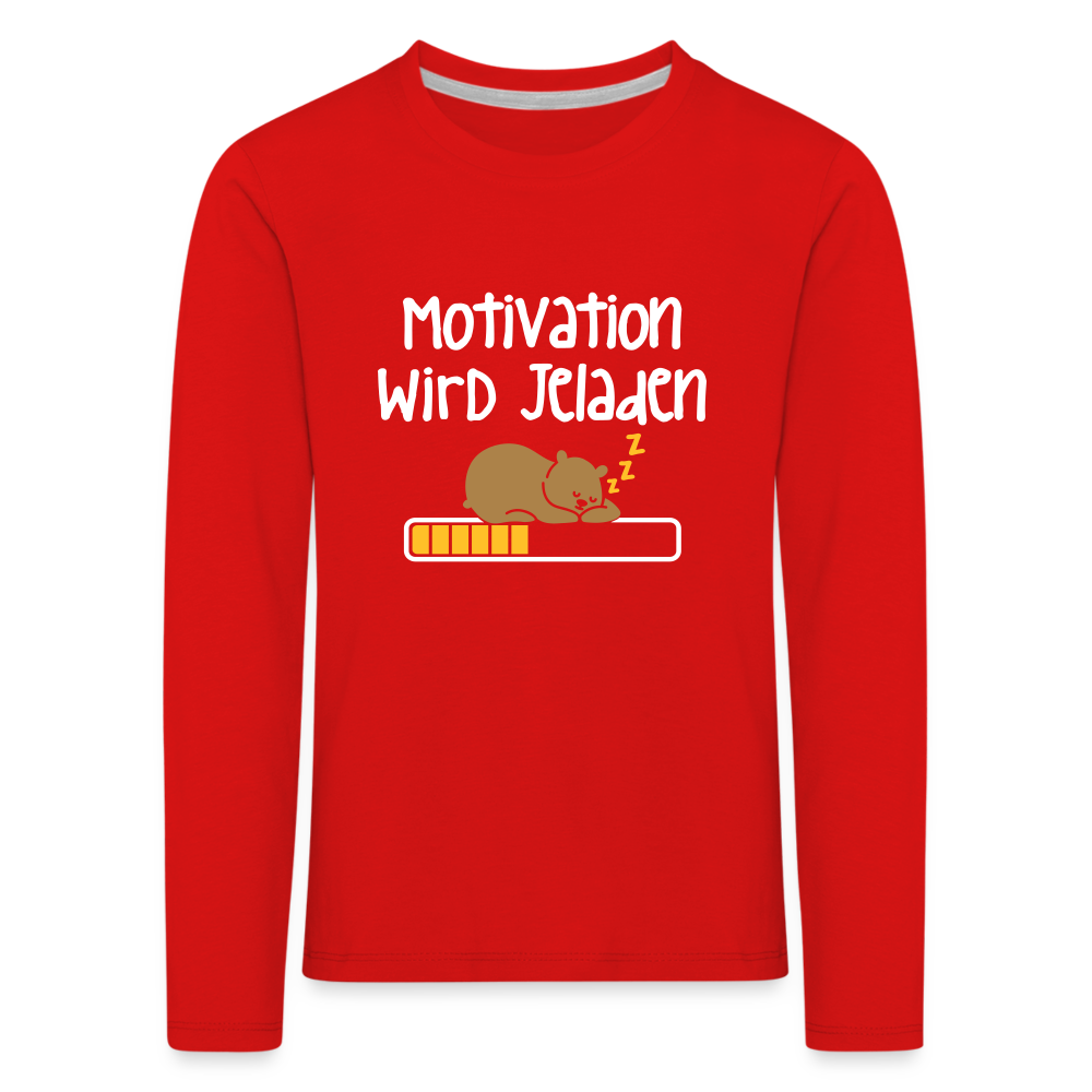 Motivation Wird Jeladen Warten - Kinder Langarmshirt - red