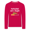 Motivation Wird Jeladen Warten - Kinder Langarmshirt - dark pink