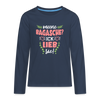 Meene Bagasche Ick Lieb Sie - Teenager Langarmshirt - navy
