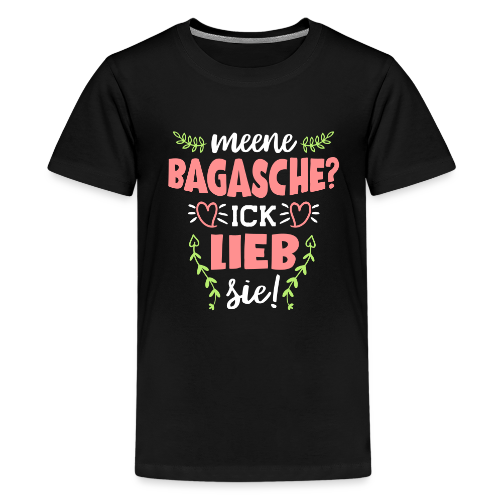 Meene Bagasche Ick Lieb Sie - Teenager Premium T-Shirt - black