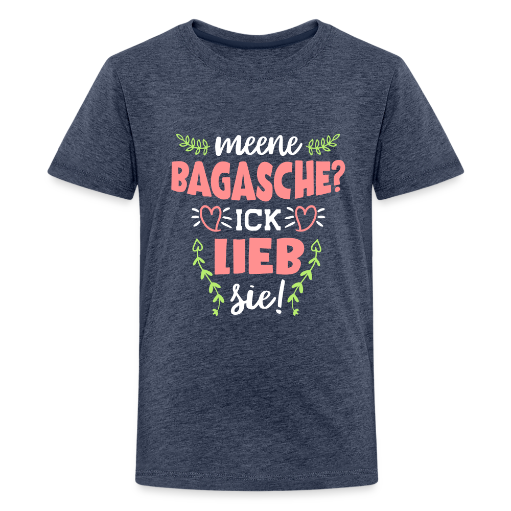Meene Bagasche Ick Lieb Sie - Teenager Premium T-Shirt - heather blue