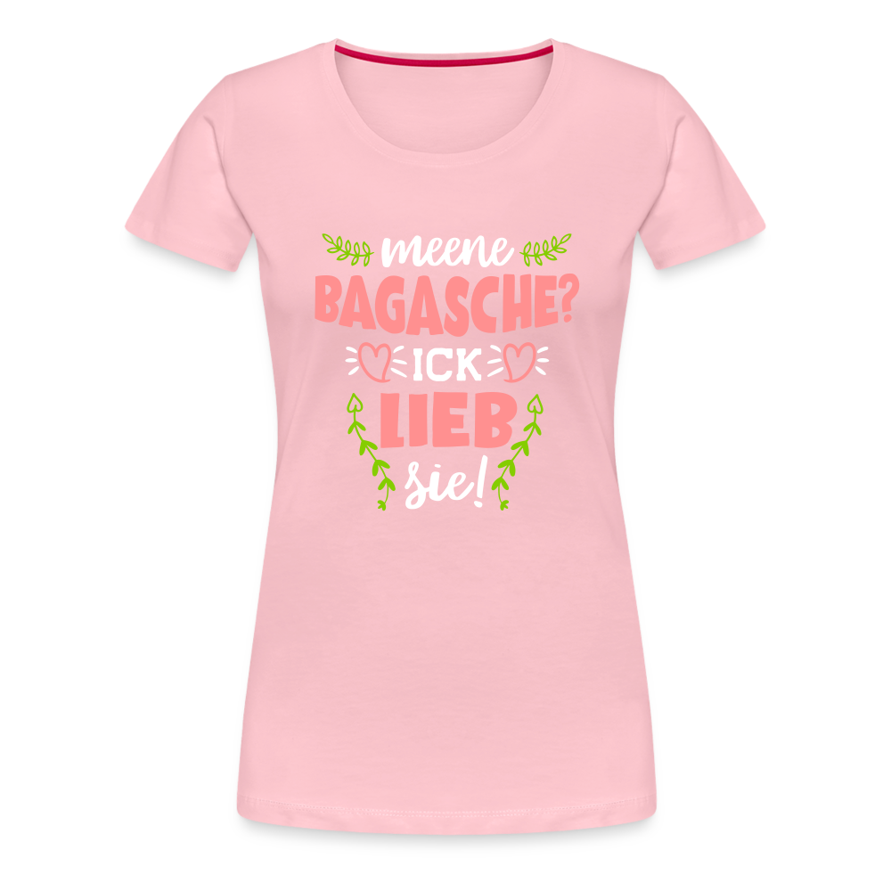 Meene Bagasche Ick Lieb Sie - Frauen Premium T-Shirt - rose shadow