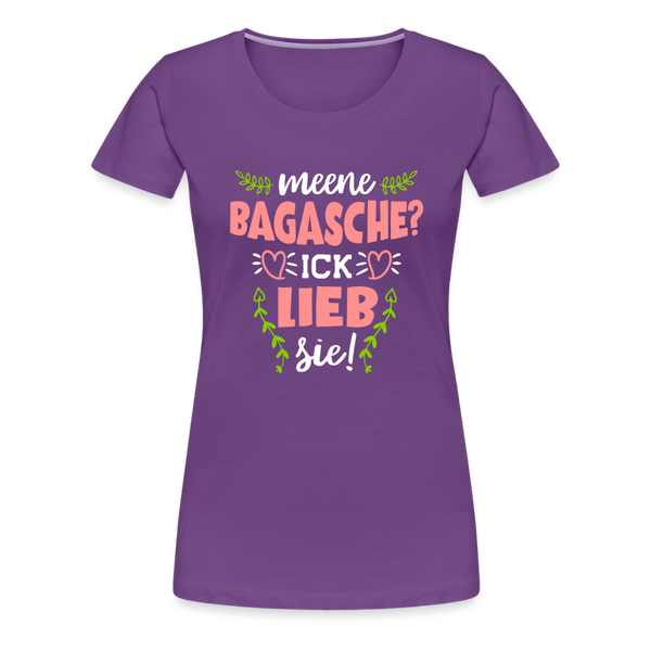 Meene Bagasche Ick Lieb Sie - Frauen Premium T-Shirt - purple