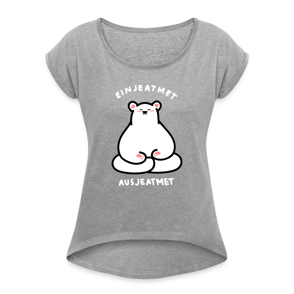 Einjeatmet - Frauen T-Shirt mit gerollten Ärmeln - heather grey