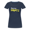 Mach keen Rabatz - Frauen Premium T-Shirt - navy