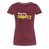 Mach keen Rabatz - Frauen Premium T-Shirt - heather burgundy