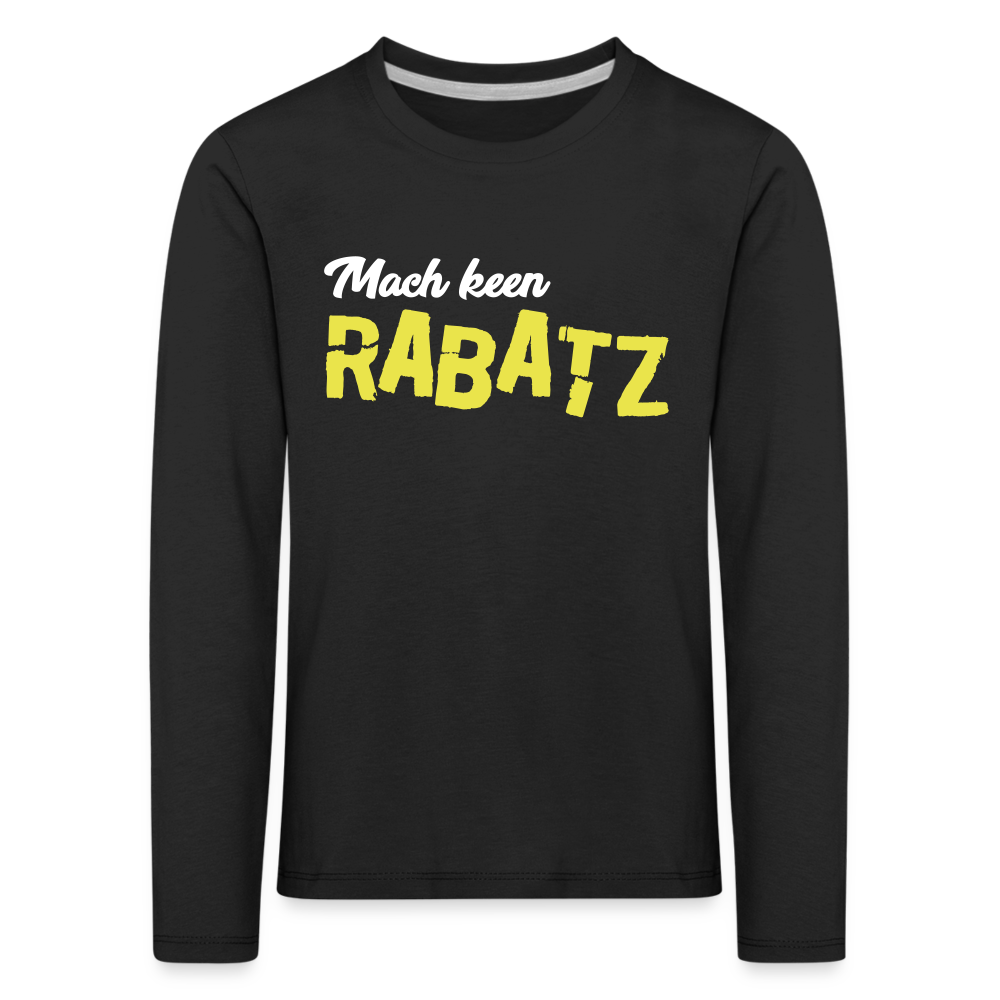 Mach keen Rabatz - Kinder Langarmshirt - black