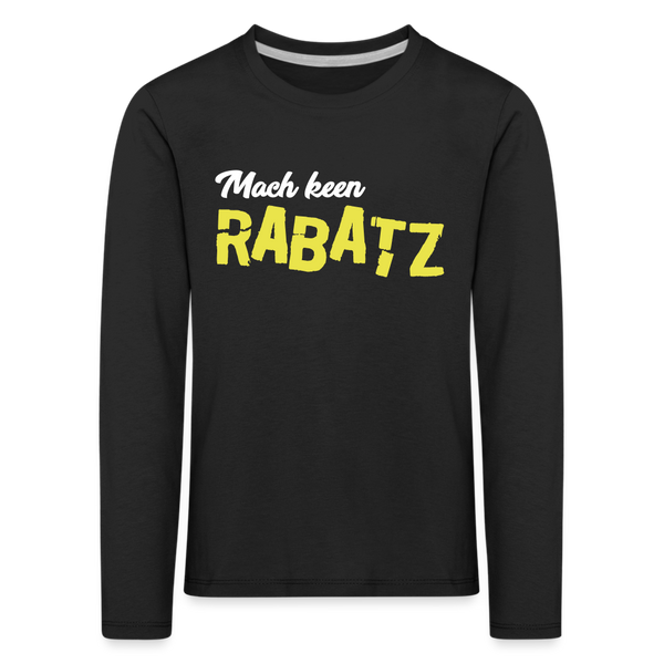 Mach keen Rabatz - Kinder Langarmshirt - black