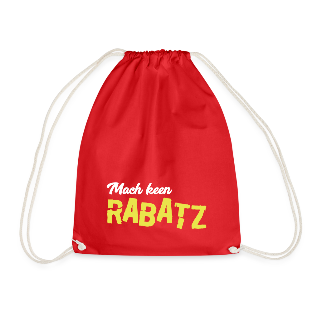 Mach keen Rabatz - Turnbeutel - red