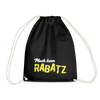 Mach keen Rabatz - Turnbeutel - black
