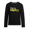 Mach keen Rabatz - Teenager Langarmshirt - black