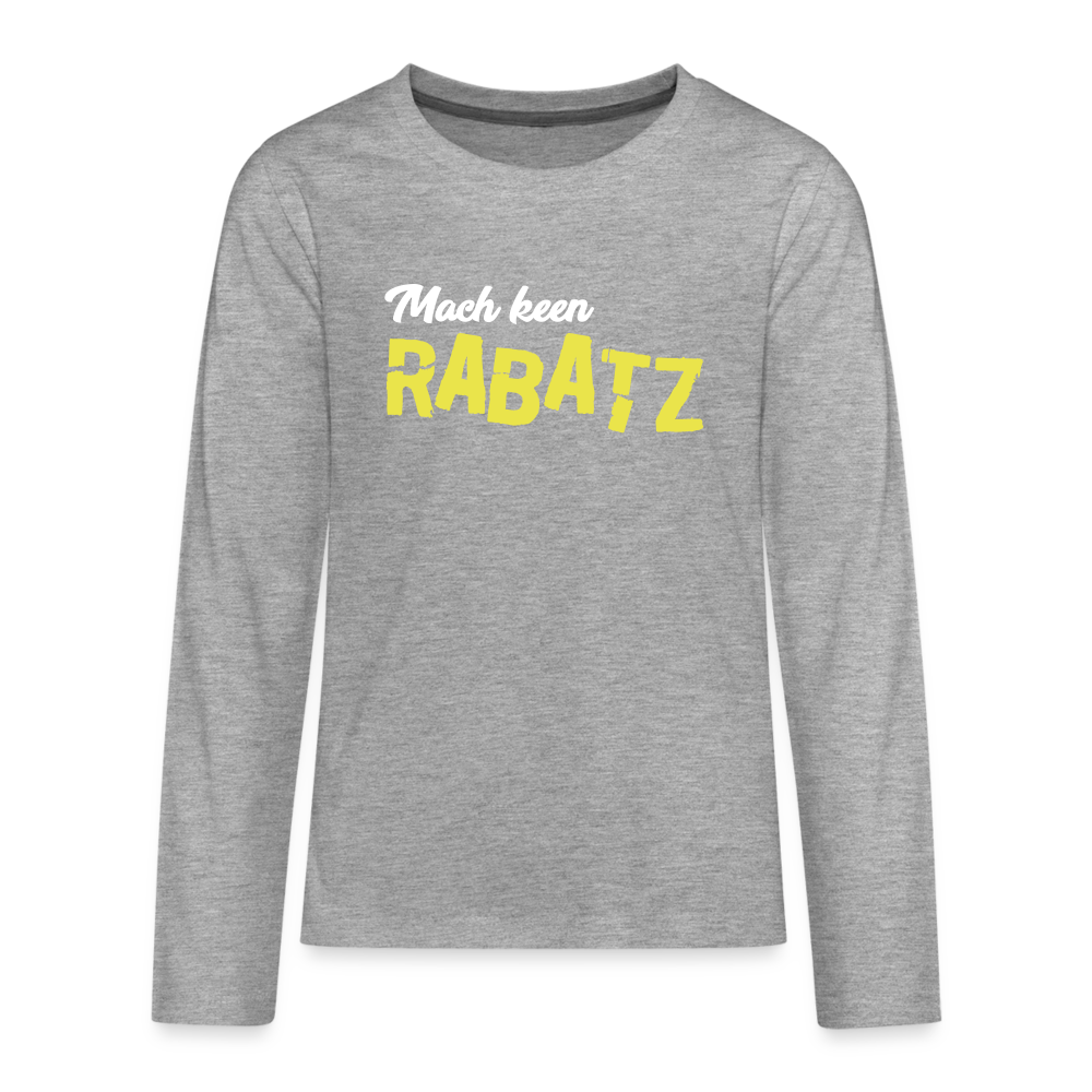 Mach keen Rabatz - Teenager Langarmshirt - heather grey