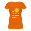 Ick knutsch dir Sonne! - Frauen Premium T-Shirt - orange