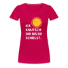 Ick knutsch dir Sonne! - Frauen Premium T-Shirt - dark pink