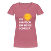 Ick knutsch dir Sonne! - Frauen Premium T-Shirt - mauve