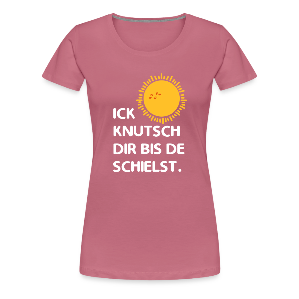 Ick knutsch dir Sonne! - Frauen Premium T-Shirt - mauve